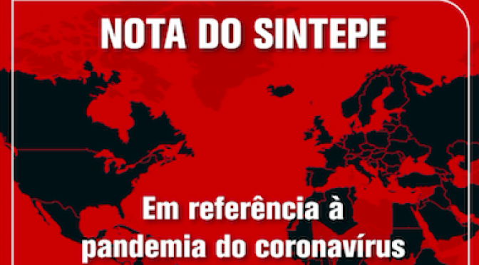 SINTEPE: ato suspenso e paralisação mantida em 18 de março