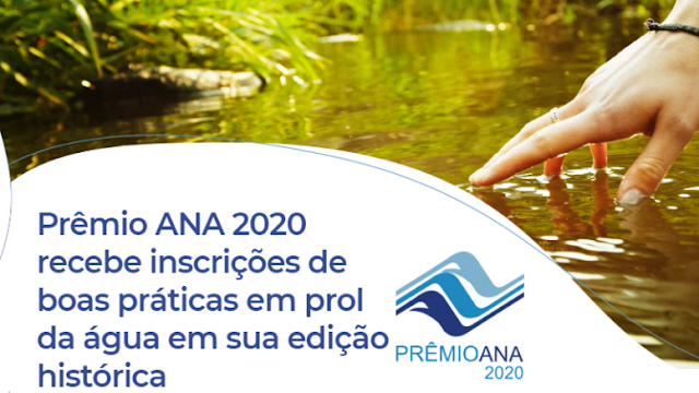 Prêmio ANA 2020 recebe inscrições de boas práticas em defesa da água