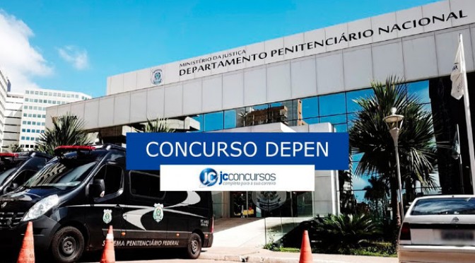Concurso Depen: publicado edital para 309 vagas de níveis médio e superior