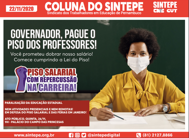 SINTEPE: Governador, pague o Piso dos Professores!