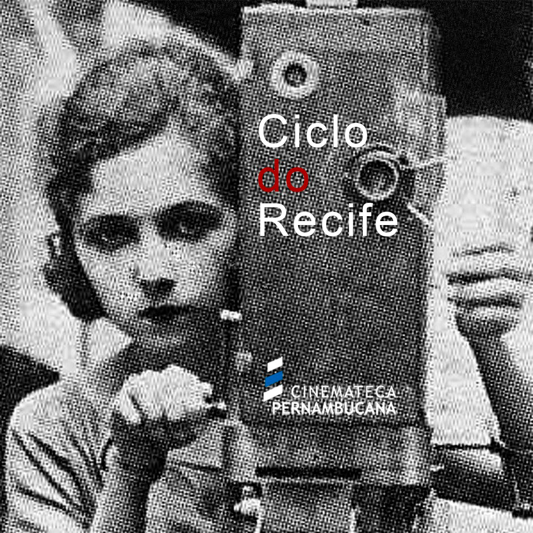 Cinemateca Pernambucana promove Mostra Ciclo do Recife