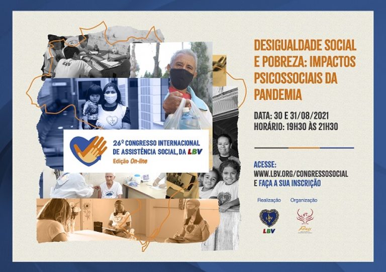 Congresso de Assistência Social da LBV, reúne renomados palestrantes para debater os impactos psicossociais da pandemia