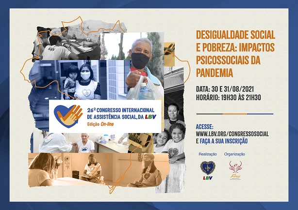 Congresso de Assistência Social da LBV, reúne renomados palestrantes para debater os impactos psicossociais da pandemia
