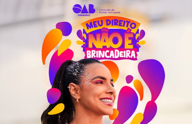 OAB-PE lança no Carnaval 2ª edição da cartilha Meu Direito não é Brincadeira